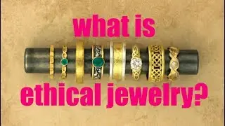 What is Ethical Jewelry?
