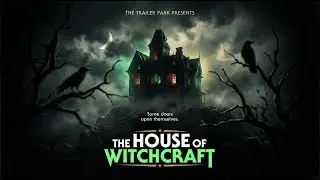 The Trailer Park Presents: The House of Witchcraft 🧙&zwj;♀️🏚️