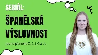 1.tip na výslovnost ve španělštině - mluvíte správně?