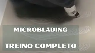 Microblading Fio a Fio - Treino Completo em pele sintética para Iniciantes - Eyebrows