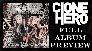 Release Hallucination - Imperfection of Imaginary Number (Full Album) | Clone Hero Preview