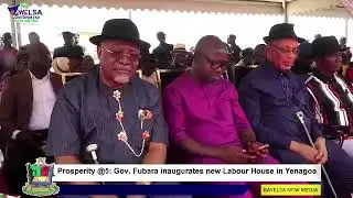 RIVERS STATE GOVERNOR FUBARA COMMISSIONS NLC AND TUC BUILDINGS IN BAYELSA STATE