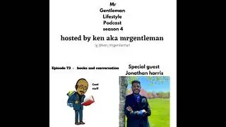 Episode 73 - Books And Conversation With Jonathan Harris 6/20/2021