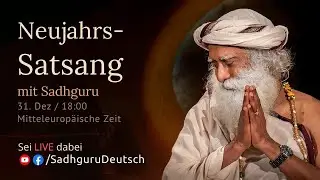 Sadhguru Darshan am Neujahrsabend – Live am 31. Dezember | 18:00 Mitteleuropäische Zeit