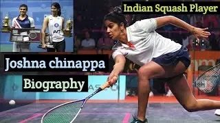 Joshna chinappa | Indian Professional Squash Player | Biography