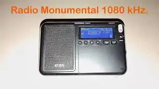 Ultralight DX: Radio Monumental 1.080 kHz. [ ZP-25 ].Paraguay-Asunci&oacute;n. (Medium Wave). Primavera.
