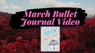 Bullet Journal March 2020