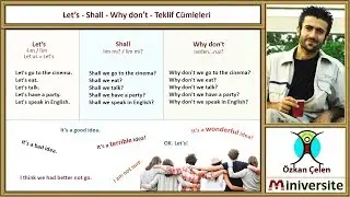 20. Let’s - Shall - Why don't - Teklif Cümleleri