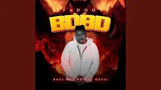 BDBD (Boys Dey Betray Devil)