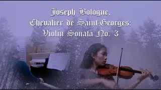 Joseph Bologne, Chevalier de Saint-Georges: Violin Sonata No. 3