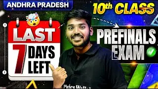 7 Days Left for Prefinals Exam | Class 10 AP | Last Minute Study Strategy