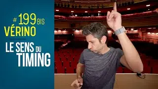 Le sens du timing !! - VERINO #199 BIS
