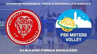 UNDER 18 FEMMINILE - FINALE REGIONALE D'ANDATA: ASCI TRADE MARKET vs PSA MATERA VOLLEY
