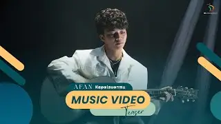 Afan - Kepalsuanmu | Music Video Teaser