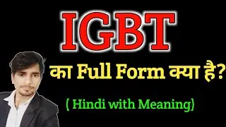 IGBT ka Full Form kya hai | Full form of IGBT | Gk questions all full form | important full form