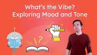 What&rsquo;s the Vibe? Exploring Mood and Tone - Impact of Word Choice and Sentence Structure