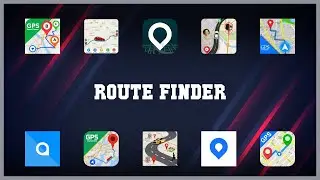 Must have 10 Route Finder Android Apps