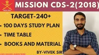MISSION CDS 2 ( 2018 ) 100 DAYS STUDY PLAN, IMPORTANT TOPICS
