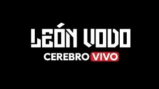 LE&Oacute;N VODO - Cerebro (vivo)