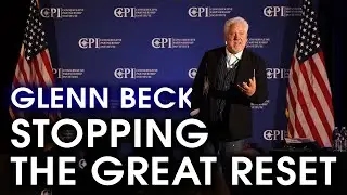 Glenn Beck Speech to Conservative Members: How Do We Win and Stop the Great Reset?