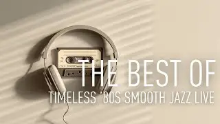 80s Smooth Jazz &ndash; Timeless Night Grooves Vol.3