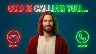 God is calling... God’s Final Message for You in 2025 | God Message Today | Gods Message Now