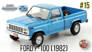 #15 Ford F-100 (1982) 1/43 - Autos Inolvidables Argentinos - Años 80/90