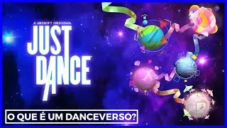 O QUE &Eacute; UM DANCEVERSO NO JUST DANCE?