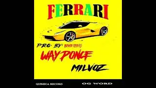 FERRARI 🏁🏁 WAY PONCE❌ MILVOZ      ♋                  #worldstarhiphop  #worldstar  #hiphopmusic ♎