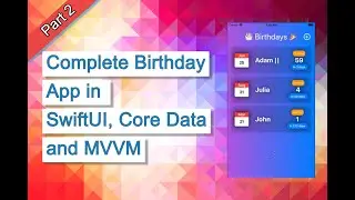 Complete BirthdayApp in SwiftUI, MVVM and Core Data: Folder Structure