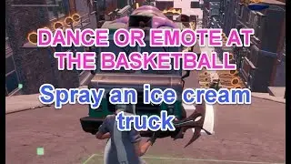 Dance or emote at the basketball court AND Spray an ice cream truck - DOWNTOWN DROP CHALLENGES