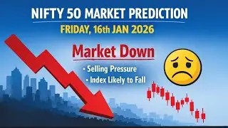 Nifty 50 market prediction Friday 16-01-2026