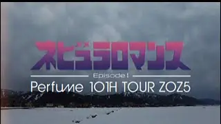 Perfume 10th Tour ZOZ5 