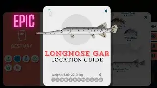 Creatures of The Deep Longnose Gar Location Guide #walkthrough #gameplay  #guide