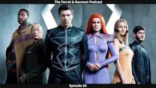 Ferret & Raccoon Podcast - Episode 66 - TIDAL WAVE | Jumanji Reboot & Inhumans