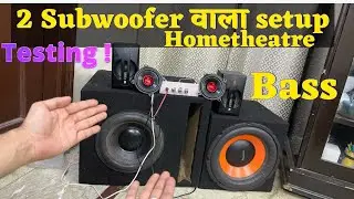 Home theatre setup || Two subwoofer home theater system || Part 3 || Hometheatre at home
