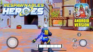 Respawnables Heroes &mdash; геймплей версии для Android (Android/IOS)
