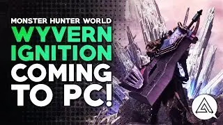 Monster Hunter World | Wyvern Ignition Greatsword Coming to PC + Updated Event Quest Schedule!
