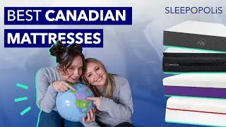 Best Canadian Mattresses Of The Year - Our Top 10 Picks!!