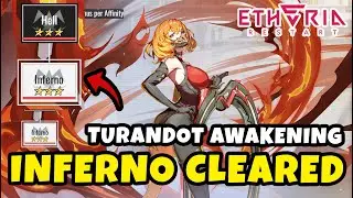 Turandot SR Awakening — Awaken Ordeal Inferno Clear Guide & Showcase | Перезапуск Etheria