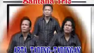 Trio santana - Arta tading tadingan ( Official Music Video )