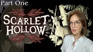 Scarlet Hollow - Episode One [Let's Play]