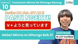 PASTI KELUAR di JFT & JLPT N4! ❓CARA PALING GAMPANG Ngerti 