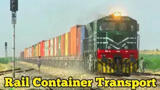 High Speed Rail Container Transport Pakistan | Railway Container Train Service | Extreme Railway