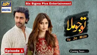Tu Jo Mila Episode 1 Teaser Sajal Aly Farhan Saeed Upcoming Pakistani Drama 2025  तू जो मिला