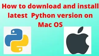 How to download and install latest  Python version on MacOS