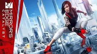 Zagrajmy w Mirror's Edge Catalyst 4