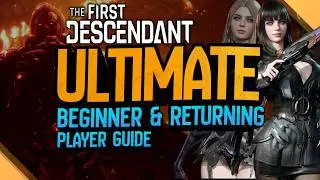 Everything you need to know before Season 4 - Beginner & Returning Guide 2026 | The First Descendant