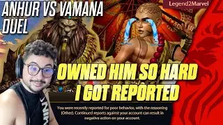 RANKED DUEL ANHUR VS VAMANA - OWNED HIM SO HARD THAT I GOT REPORTED