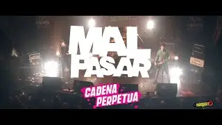 MAL PASAR - Uno, dos y tres (Inv: Cadena Perpetua) en Vivo - Inoxidable!
